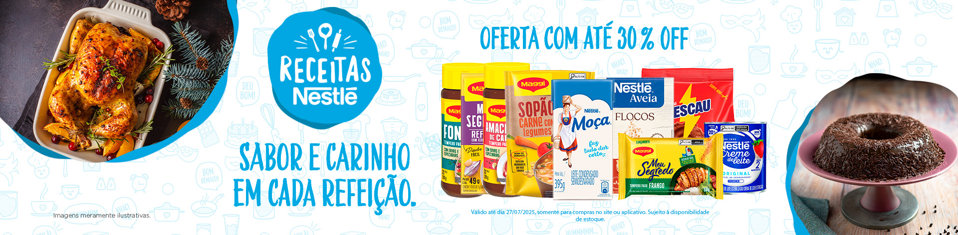 Receitas Nestlé - Ofertas com até 30 off ate 27/07